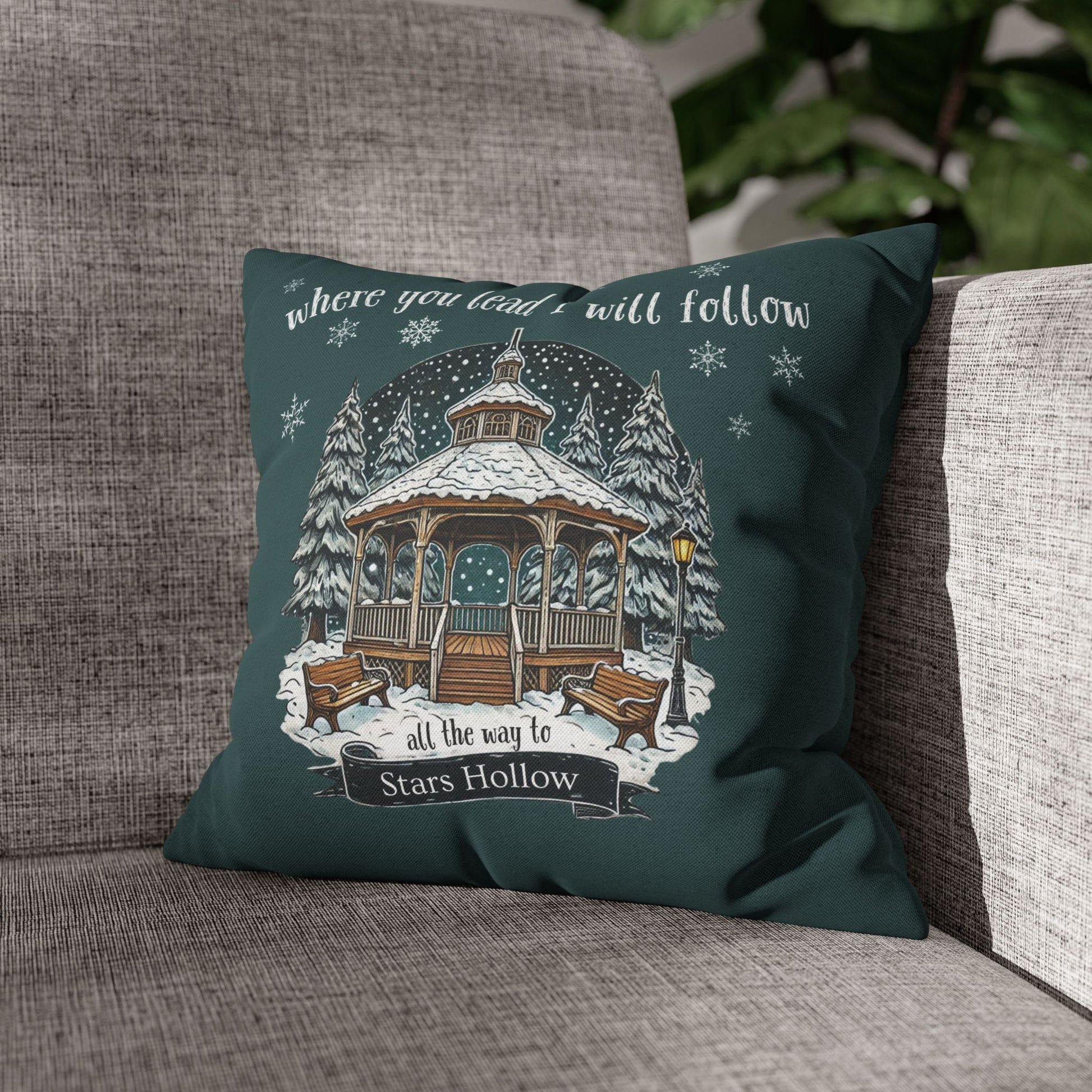 Where You Lead I Will Follow, All the Way to Stars Hollow Pillow Cover