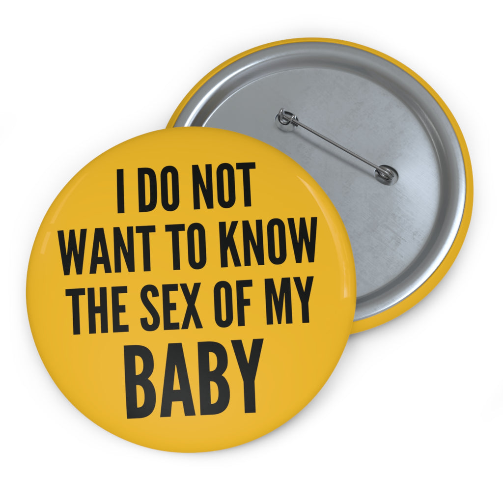 I Do Not Want To Know The Sex Of My Baby Pin