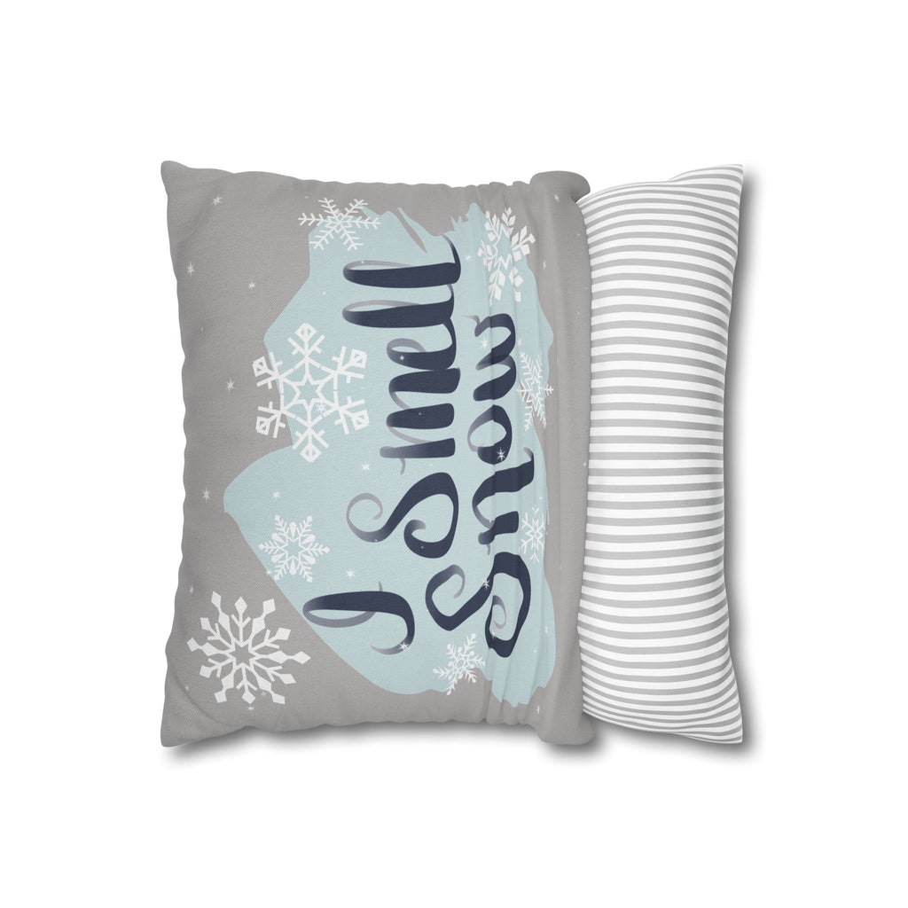 I Smell Snow Pillow Cover