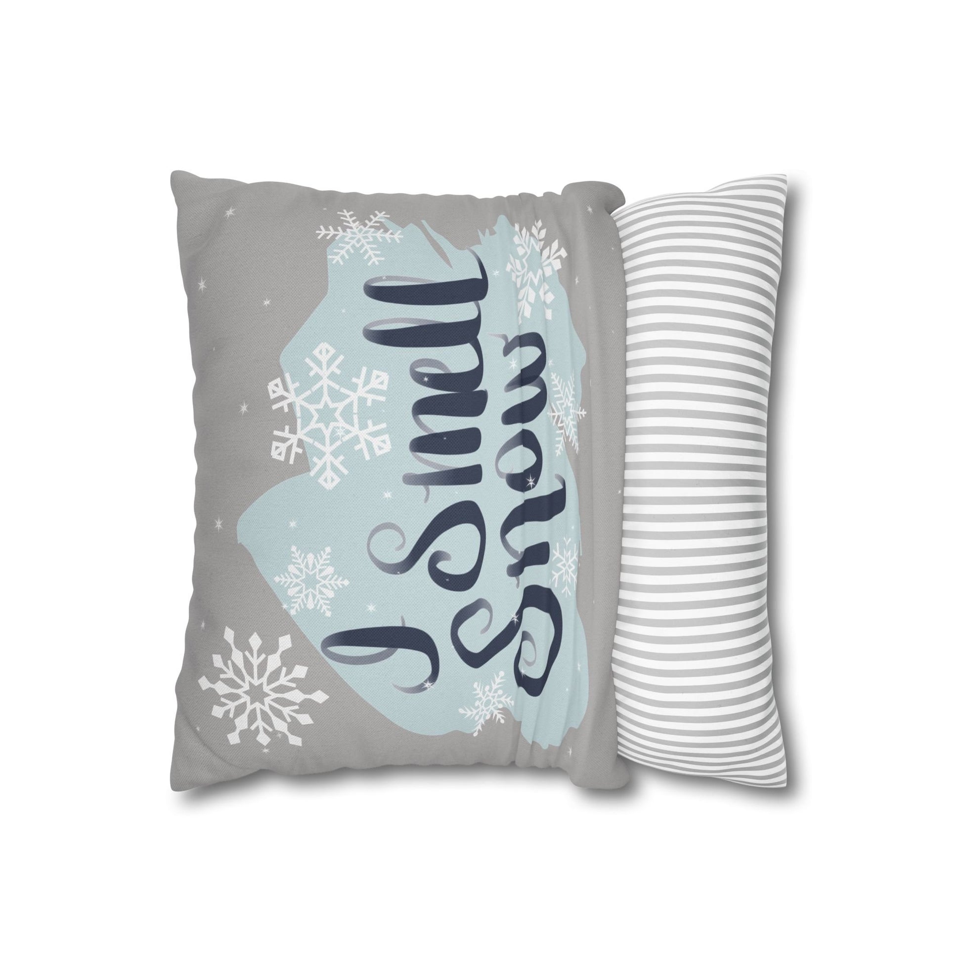 I Smell Snow Pillow Cover