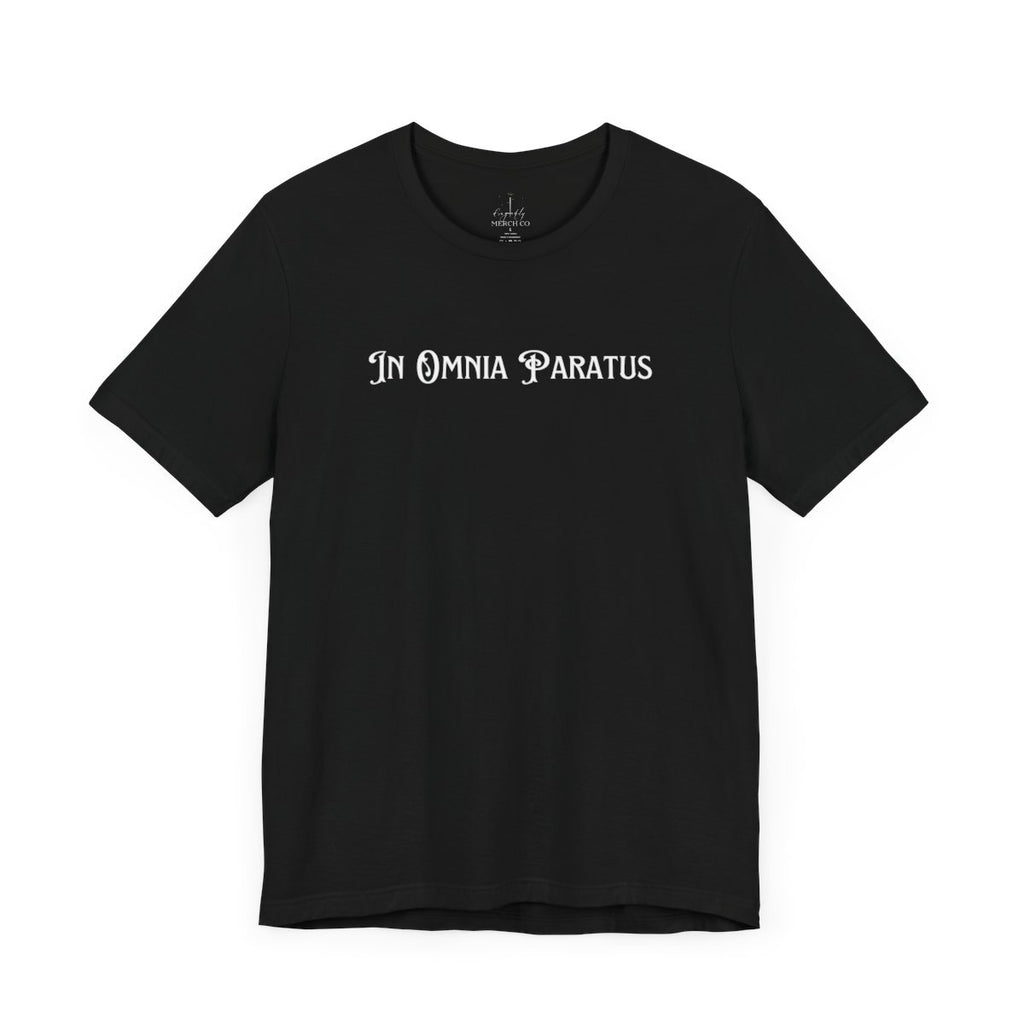 In Omnia Paratus Tee