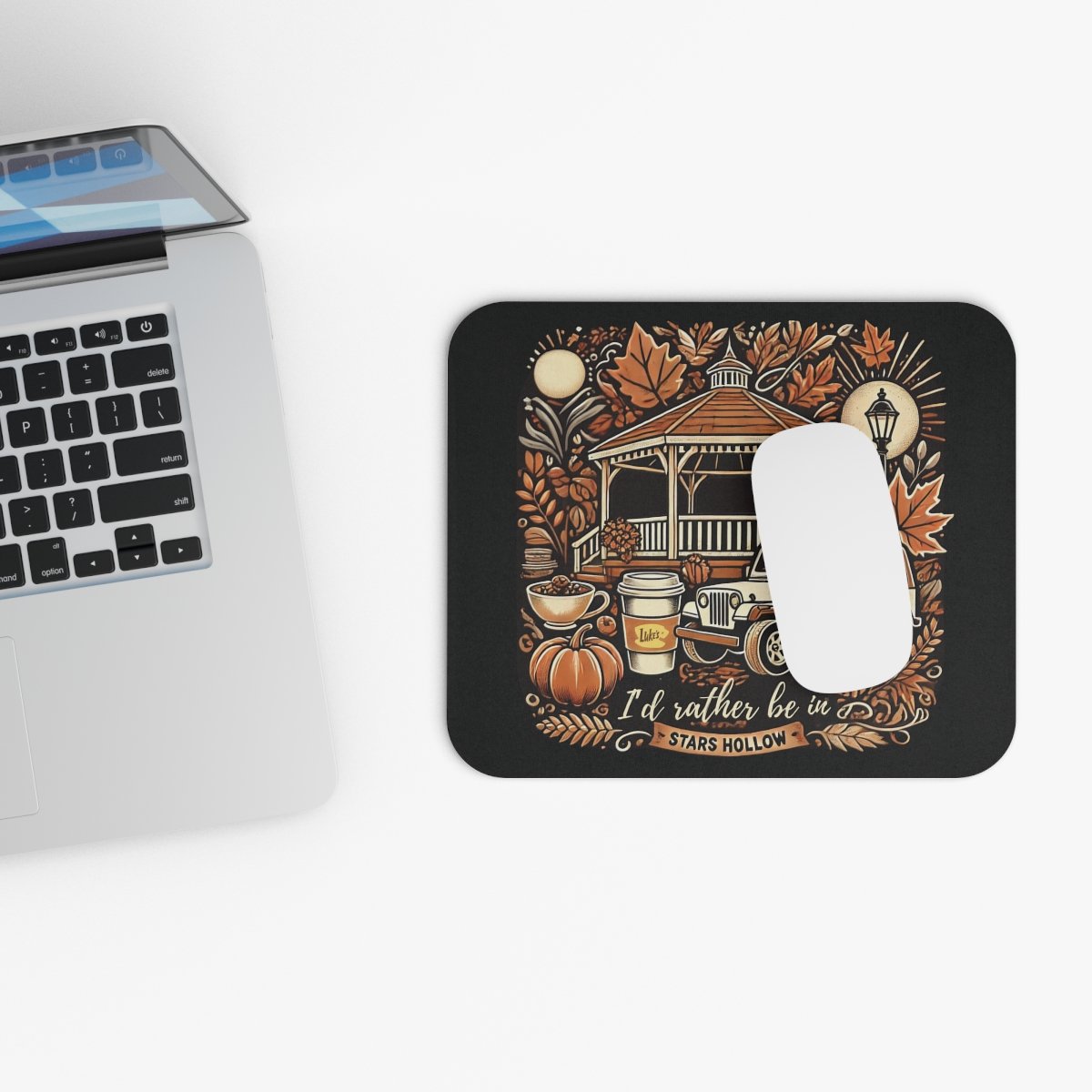I'd Rather Be in Stars Hollow Mouse Pad