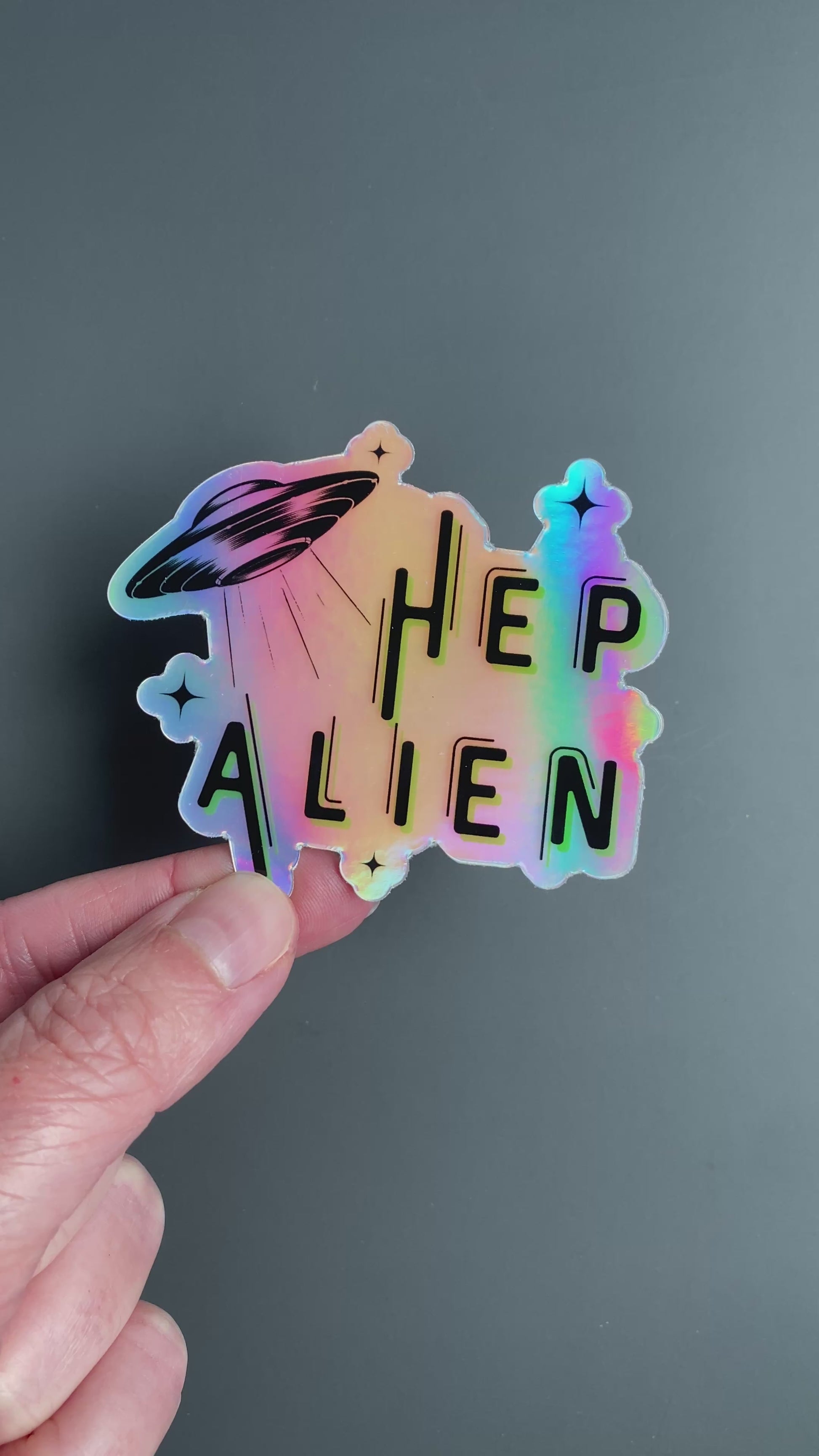 Hep Alien Holographic Sticker